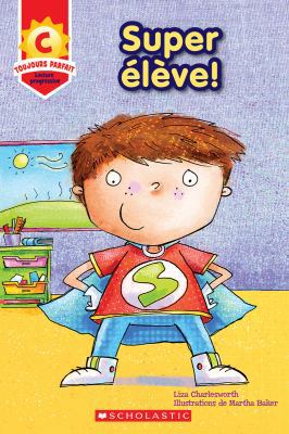 Toujours Parfait: Super ?l?ve! (C) [French] 1443151904 Book Cover