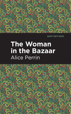 The Woman in the Bazaar 1513220470 Book Cover