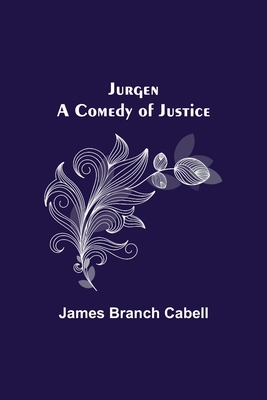 Jurgen: A Comedy of Justice 9356577862 Book Cover