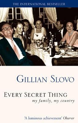Every Secret Thing: My Family, My Country 1844084744 Book Cover
