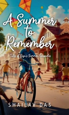 A Summer to Remember: Tales of Raju's Summer Es... B0DN5Y6FX7 Book Cover
