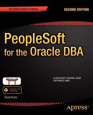 PeopleSoft for the Oracle DBA B0082M56UW Book Cover