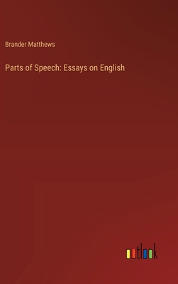 Parts of Speech: Essays on English 3368934597 Book Cover