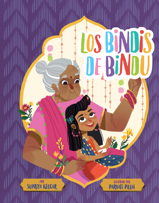 Los Bindis de Bindu (Spanish Edition) [Spanish] 1454950757 Book Cover