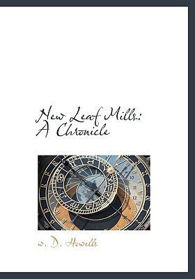 New Leaf Mills: A Chronicle 1113844671 Book Cover