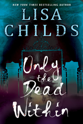 Only the Dead Within 1496749014 Book Cover