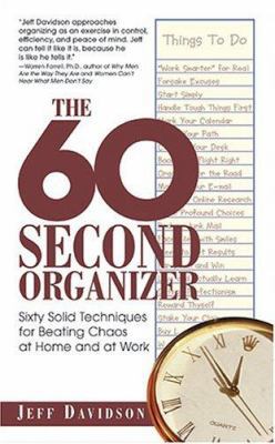 60-Second Organizer: Sixty Solid Techniques for... 1593371055 Book Cover