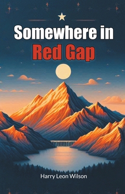 Somewhere in Red Gap 9367147988 Book Cover