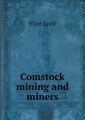 Comstock mining and miners 5518910916 Book Cover