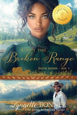 Upon the Broken Range, Large Print Edition B0GNSJ78KR Book Cover