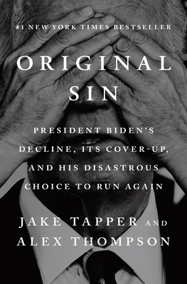Original Sin: President Biden's Decline, Its Co... B0DTYKCJC9 Book Cover
