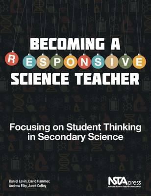 Becoming a Responsive Science Teacher: Focusing... 1936959054 Book Cover