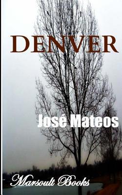 Denver [Spanish] 1500425303 Book Cover