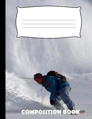 Composition Book: Snowboarding Composition Note... 1073447014 Book Cover