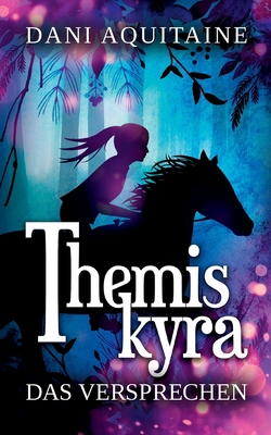 Themiskyra - Das Versprechen: Band 2 [German]            Book Cover