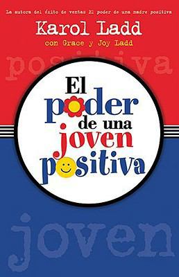 El Poder de Una Joven Positiva [Spanish] 1599790297 Book Cover