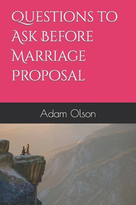 Questions to Ask Before Marriage Proposal B0CRQJ9ZRG Book Cover