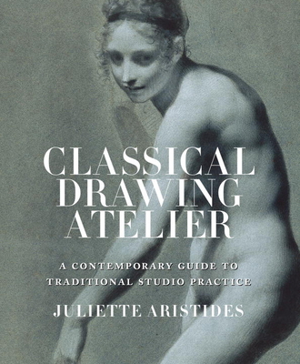 Classical Drawing Atelier 0399578307 Book Cover