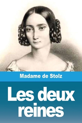 Les deux reines [French] 3988817228 Book Cover