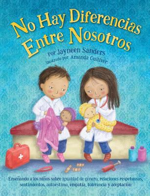 No Difference Between Us: Teach children about ... [Spanish] 1925089371 Book Cover