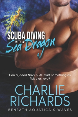 Scuba Diving with a Sea Dragon 1487438257 Book Cover