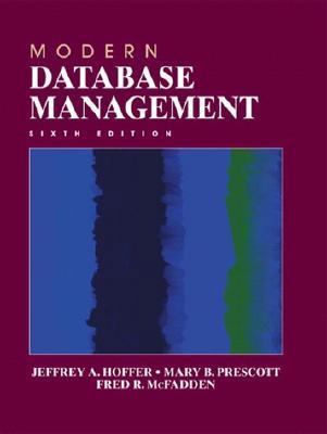 Modern Database Management (6th Edition) 0130339695 Book Cover