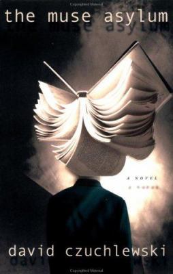 The Muse Asylum 0399147454 Book Cover