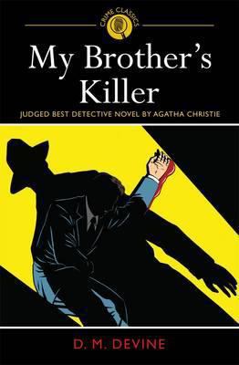 My Brother's Killer. Dominic Devine 1848588968 Book Cover