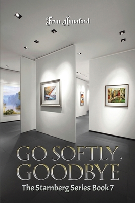 Go Softly, Goodbye 1035869888 Book Cover