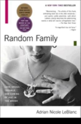 Random Family: Love, Drugs, Trouble, and Coming... 0743254430 Book Cover