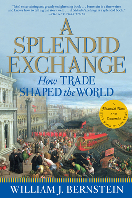 A Splendid Exchange: How Trade Shaped the World B006NZ9XTU Book Cover