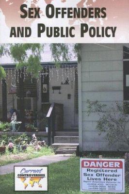 Sex Offenders and Public Policy 0737737980 Book Cover