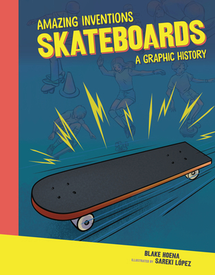 Skateboards: A Graphic History B0FCDQ39WD Book Cover
