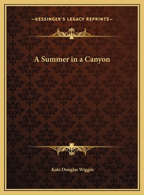 A Summer in a Canyon 1169686915 Book Cover