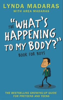 What's Happening to My Body? Book for Boys: Rev... 1557047693 Book Cover