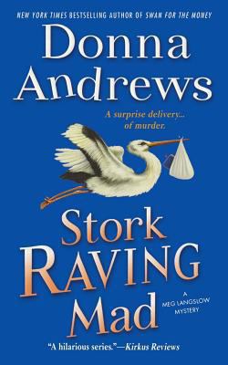 Stork Raving Mad 1250157900 Book Cover