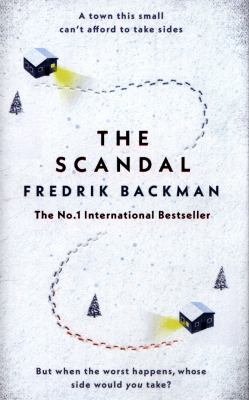 The Scandal: Published in the U.S. as Beartown 0718186575 Book Cover