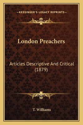 London Preachers: Articles Descriptive And Crit... 1165412942 Book Cover