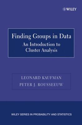 Finding Groups in Data: An Introduction to Clus... 0471735787 Book Cover