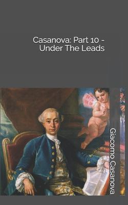 Casanova: Part 10 - Under The Leads 1096003813 Book Cover