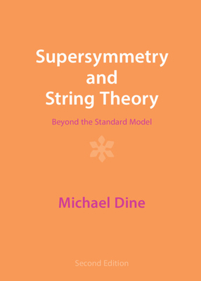 Supersymmetry and String Theory 1009290924 Book Cover