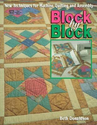 Block by Block: New Techniques for Machine Quil... 156477080X Book Cover