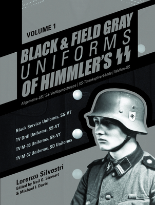 Black and Field Gray Uniforms of Himmler's Ss: ... 0764351567 Book Cover