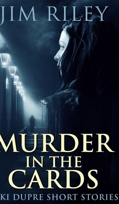 Murder in the Cards (Niki Dupre Short Stories B... 1715861892 Book Cover