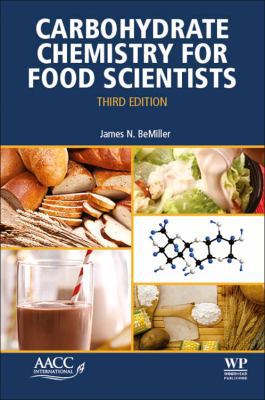 Carbohydrate Chemistry for Food Scientists 012812069X Book Cover