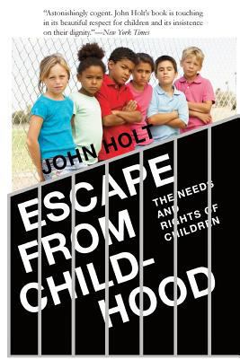 Escape from Childhood: The Needs and Rights of ... 1484877373 Book Cover