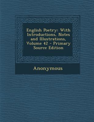 English Poetry: With Introductions, Notes and I... 1289502943 Book Cover