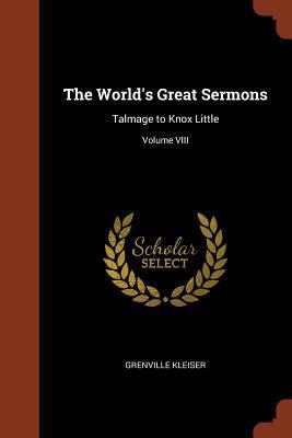 The World's Great Sermons: Talmage to Knox Litt... 1374941824 Book Cover