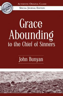 Grace Abounding to the Chief of Sinners 0768424577 Book Cover