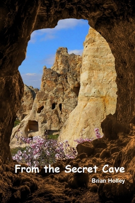 From the Secret Cave 1098592042 Book Cover